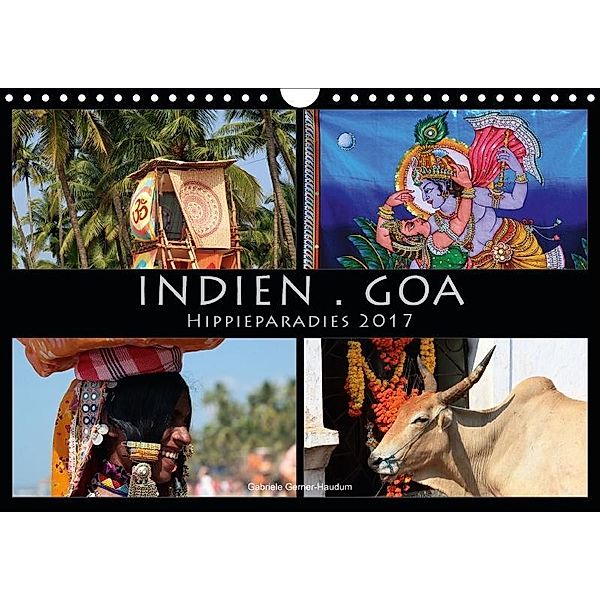 Indien Goa Hippieparadies (Wandkalender 2017 DIN A4 quer), Gabriele Gerner-Haudum ansichtssachen.de
