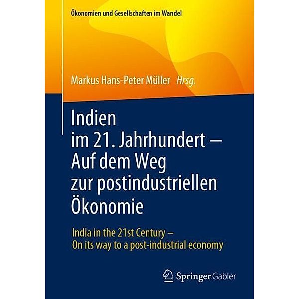 Indien im 21. Jahrhundert - Auf dem Weg zur postindustriellen Ökonomie