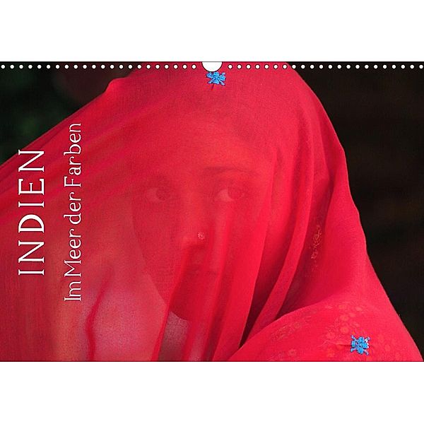 Indien - im Meer der Farben (Wandkalender 2020 DIN A3 quer), Peter Schürholz