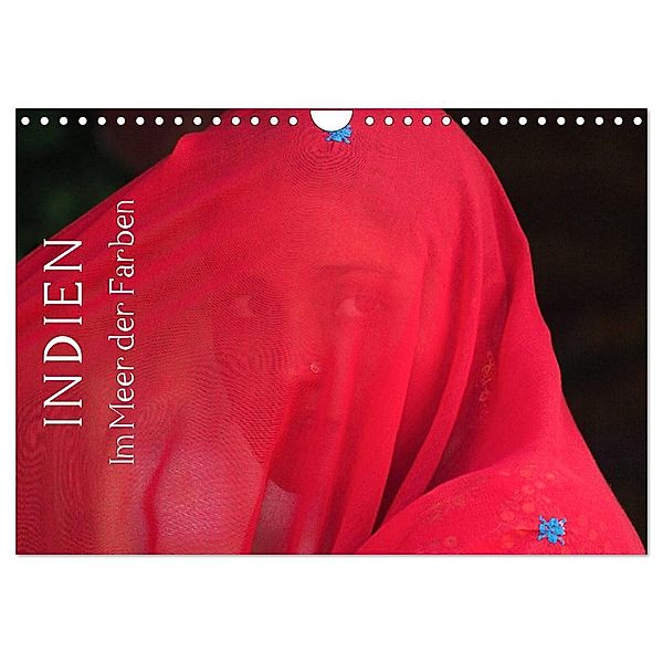Indien - im Meer der Farben (Wandkalender 2024 DIN A4 quer), CALVENDO Monatskalender, Peter Schürholz