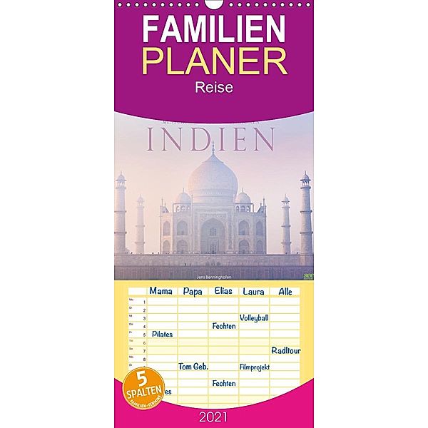 Indien: Menschen - Farben - Religionen - Familienplaner hoch (Wandkalender 2021 , 21 cm x 45 cm, hoch), Jens Benninghofen