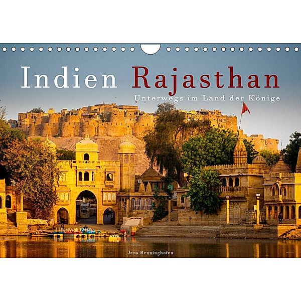 Indien Rajasthan: Unterwegs im Land der Könige (Wandkalender 2023 DIN A4 quer), Jens Benninghofen