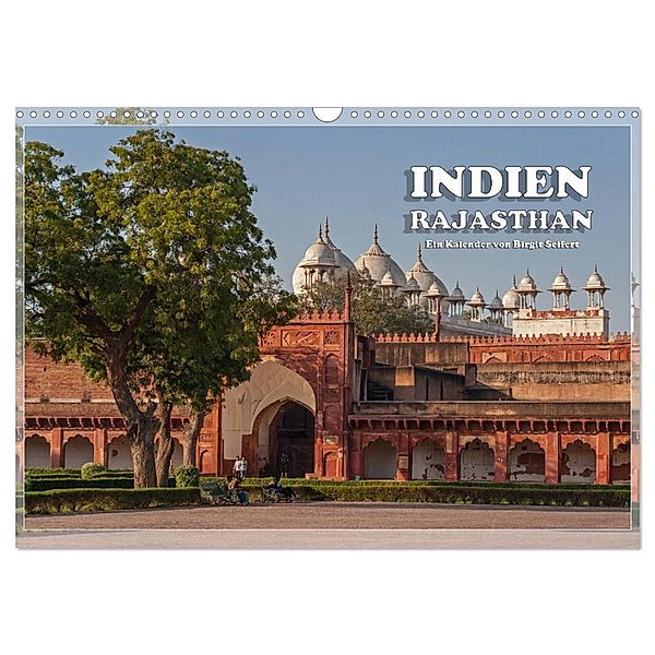 Indien, Rajasthan (Wandkalender 2024 DIN A3 quer), CALVENDO Monatskalender, Birgit Seifert