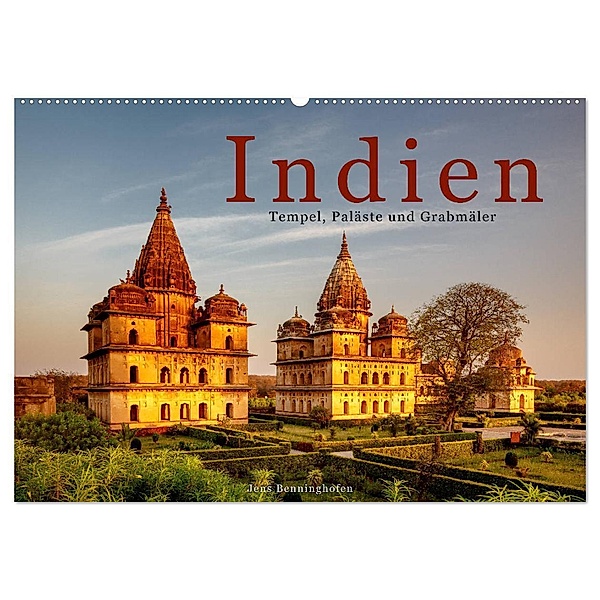 Indien: Tempel, Paläste und Grabmäler (Wandkalender 2024 DIN A2 quer), CALVENDO Monatskalender, Jens Benninghofen