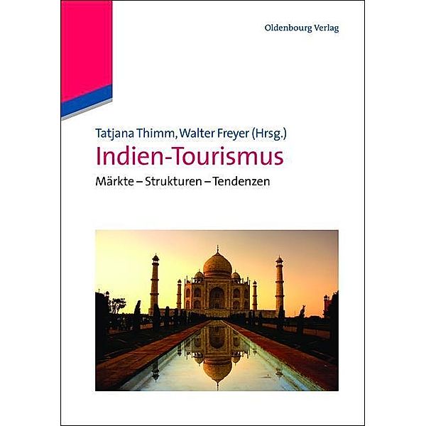 Indien-Tourismus / Jahrbuch des Dokumentationsarchivs des österreichischen Widerstandes, Tatjana Thimm, Walter Freyer