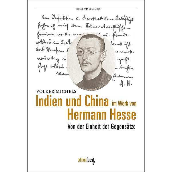 Indien und China im Werk von Hermann Hesse, Volker Michels
