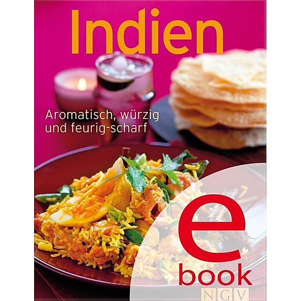 Indien / Unsere 100 besten Rezepte