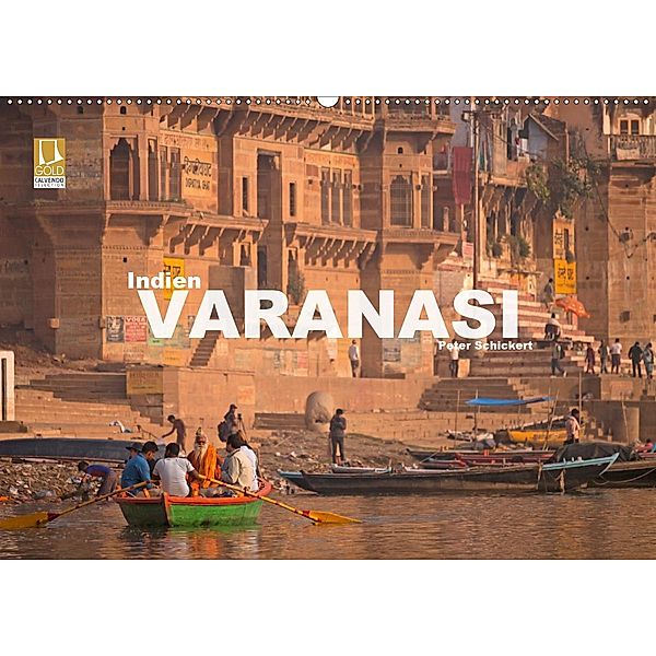 Indien - Varanasi (Wandkalender 2020 DIN A2 quer), Peter Schickert