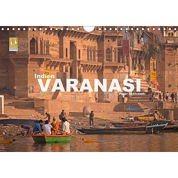 Indien - Varanasi (Wandkalender 2020 DIN A4 quer), Peter Schickert