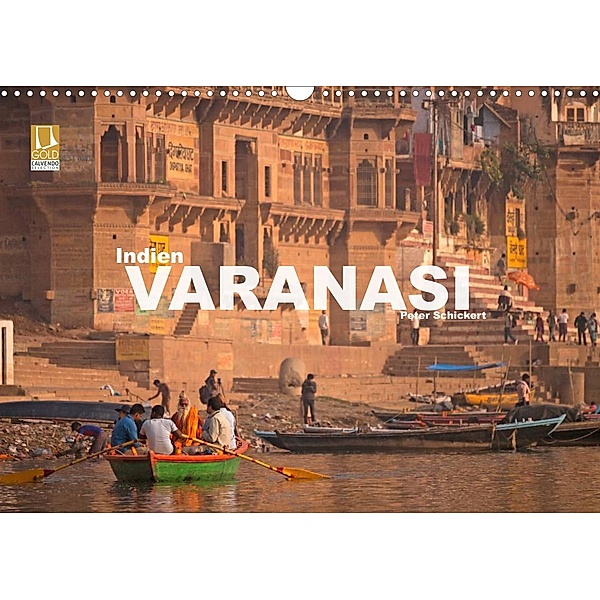 Indien - Varanasi (Wandkalender 2023 DIN A3 quer), Peter Schickert