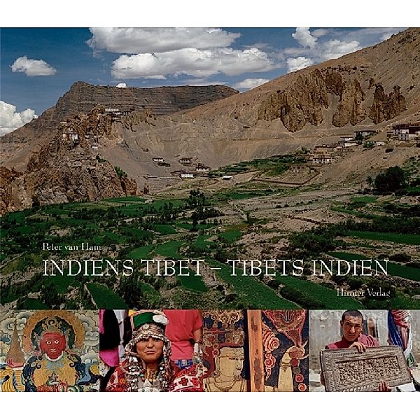 Indiens Tibet - Tibets Indien, Peter van Ham