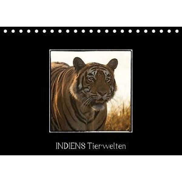 Indiens Tierwelten (Tischkalender 2016 DIN A5 quer), www.WeltWeitBilder.de