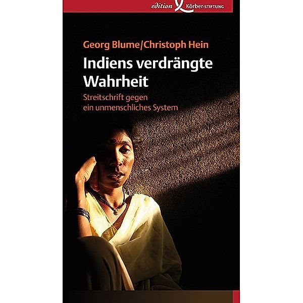 Indiens verdrängte Wahrheit, Georg Blume, Christoph Hein