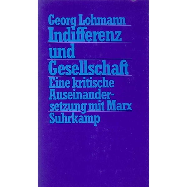 Indifferenz und Gesellschaft, Georg Lohmann
