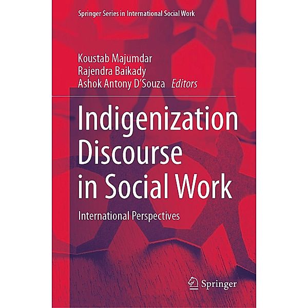 Indigenization Discourse in Social Work / Springer Series in International Social Work