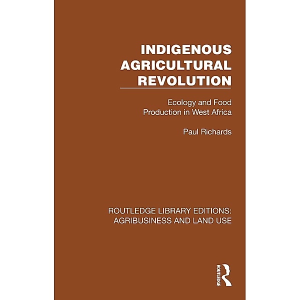 Indigenous Agricultural Revolution, Paul Richards