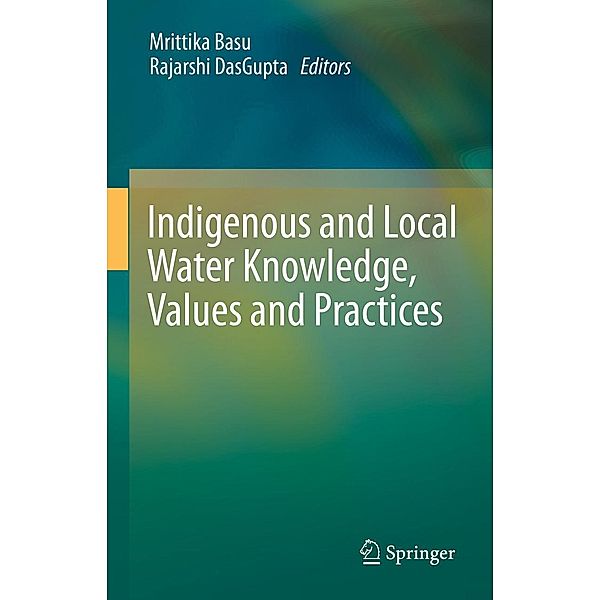 Indigenous and Local Water Knowledge, Values and Practices