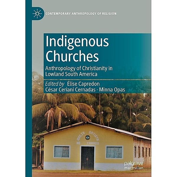 Indigenous Churches / Contemporary Anthropology of Religion