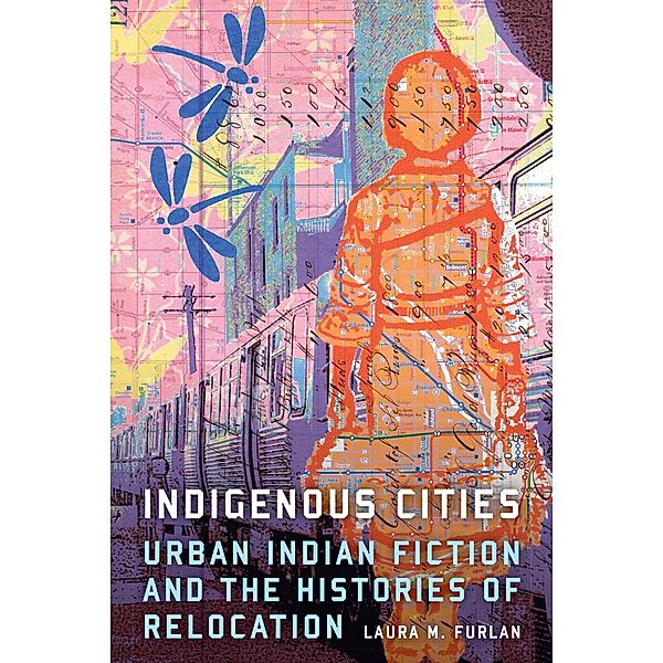Indigenous Cities, Laura M. Furlan