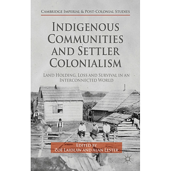 Indigenous Communities and Settler Colonialism