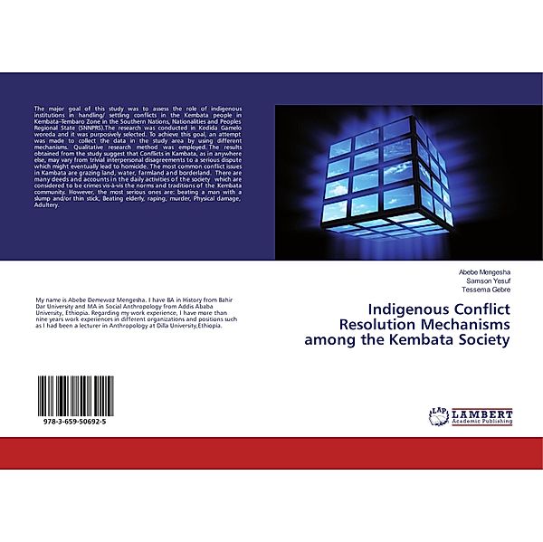 Indigenous Conflict Resolution Mechanisms among the Kembata Society, Abebe Mengesha, Samson Yesuf, Tessema Gebre