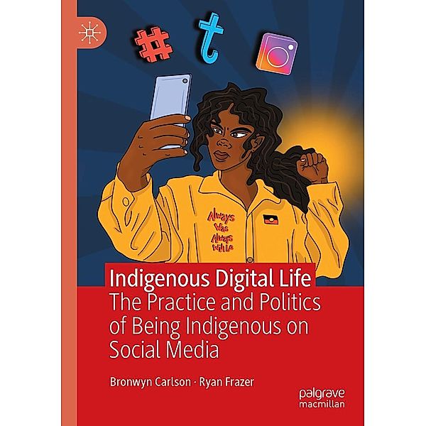 Indigenous Digital Life / Progress in Mathematics, Bronwyn Carlson, Ryan Frazer