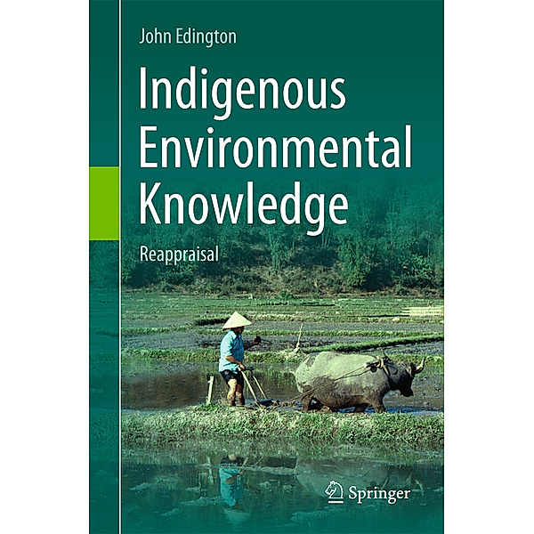Indigenous Environmental Knowledge, John Edington