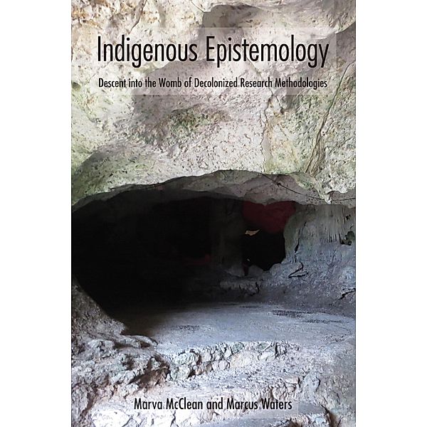 Indigenous Epistemology, Marva McClean, Marcus Waters