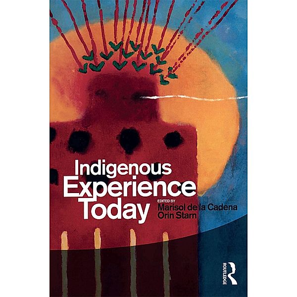 Indigenous Experience Today