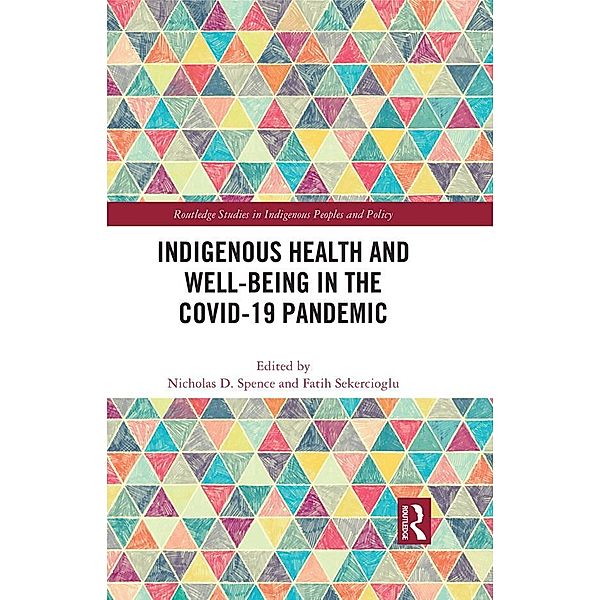 Indigenous Health and Well-Being in the COVID-19 Pandemic