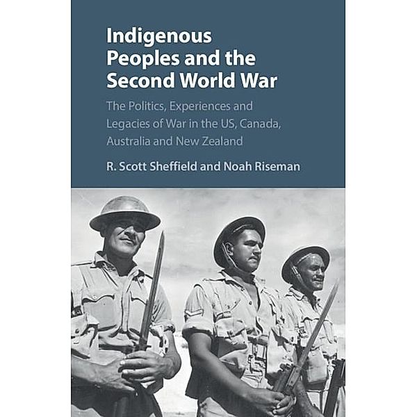 Indigenous Peoples and the Second World War, R. Scott Sheffield