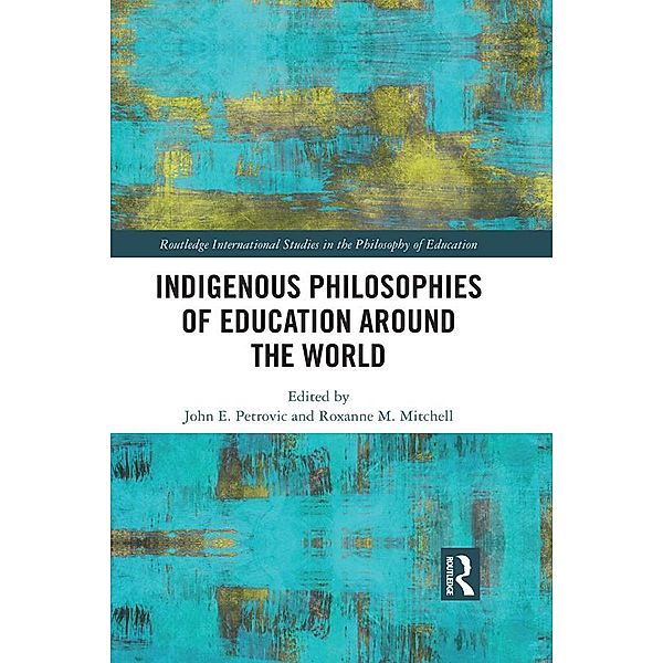 Indigenous Philosophies of Education Around the World