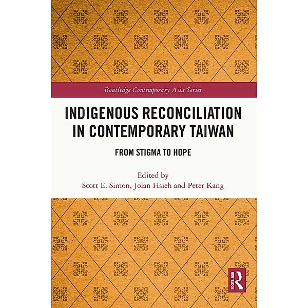 Indigenous Reconciliation in Contemporary Taiwan