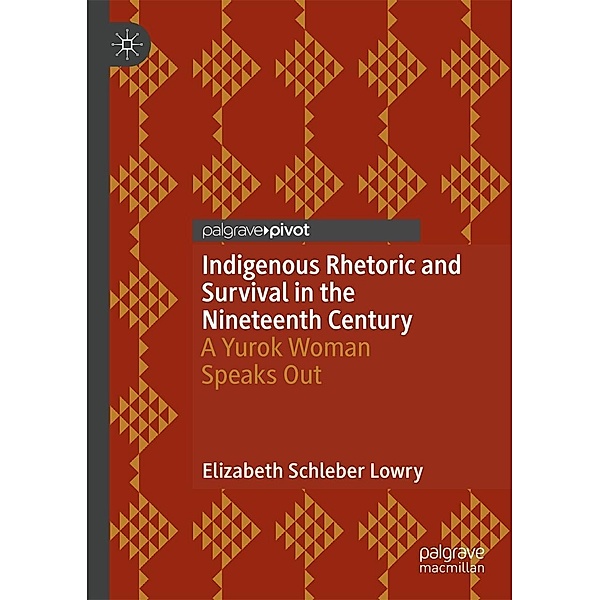 Indigenous Rhetoric and Survival in the Nineteenth Century / Psychology and Our Planet, Elizabeth Schleber Lowry