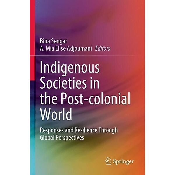 Indigenous Societies in the Post-colonial World