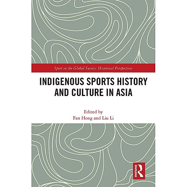 Indigenous Sports History and Culture in Asia