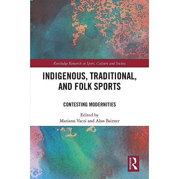 Indigenous, Traditional, and Folk Sports