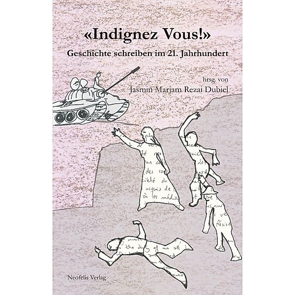 «Indignez-vous!», Kai Fischer, Maria Hinzmann, Isabell Lammel, Brahim Moussa, Karin Peters, Ulrike Pfeifer, Jasmin Marjam Rezai Dubiel, Erik Schilling, Christian Sternad