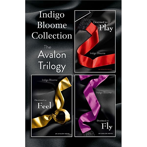 Indigo Bloome Collection: The Avalon Trilogy, Indigo Bloome
