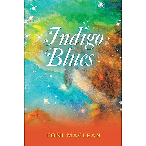 Indigo Blues, Toni Maclean