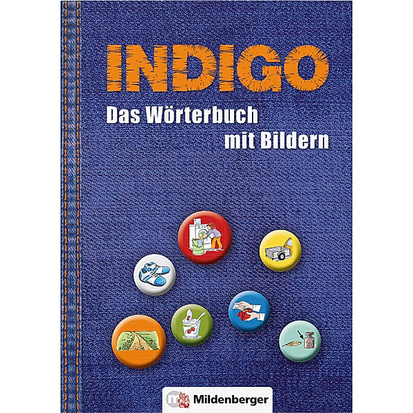 INDIGO - Das Wörterbuch mit Bildern, Ute Wetter, Karl Fedke
