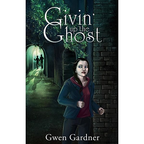 Indigo Eady Paranormal Cozy Mystery: Givin' Up The Ghost (Indigo Eady Paranormal Cozy Mystery, #1), Gwen Gardner