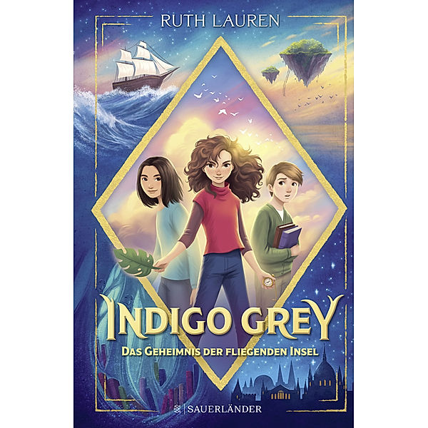 Indigo Grey - Das Geheimnis der fliegenden Insel, Ruth Lauren