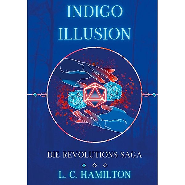 INDIGO ILLUSION, L. C. Hamilton