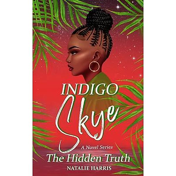 Indigo Skye / Indigo Skye Bd.2, Natalie Harris