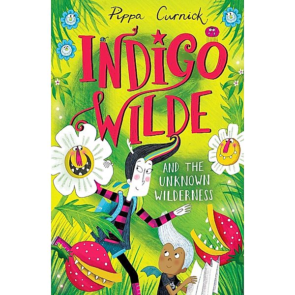 Indigo Wilde and the Unknown Wilderness / Indigo Wilde Bd.2, Pippa Curnick