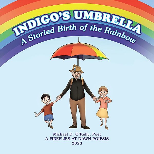 Indigo's Umbrella, Michaei D. O'Kelly