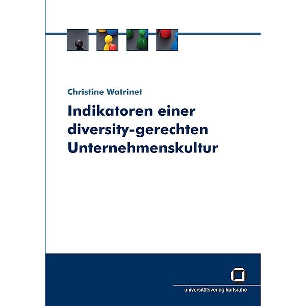 Indikatoren einer diversity-gerechten Unternehmenskultur, Christine Watrinet