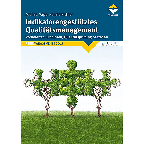 Indikatorengestütztes Qualitätsmanagement, Michael Wipp, Ronald Richter