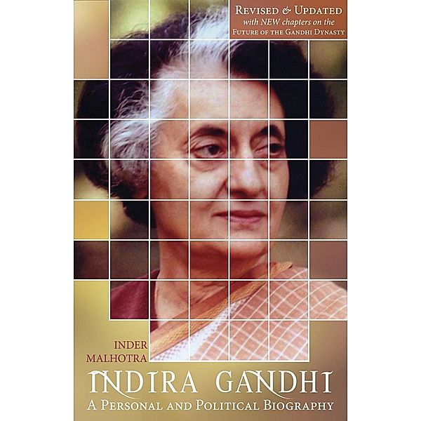 Indira Gandhi, Inder Malhotra